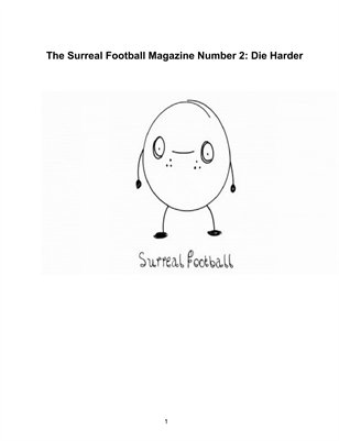 Surreal Football Magazine #2: Die Harder