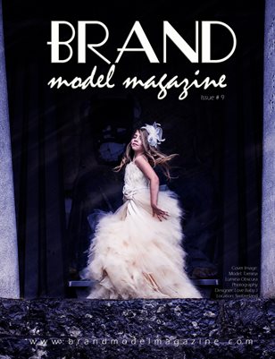 Brand Model Magazine - Issue # 9