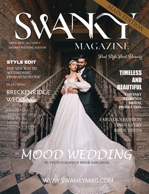 Swanky Wedding Edition April/May 2023 Issue 04: The Main Issue