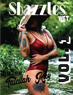 Shazzles Wet Issue #66 VOL 1 Cover Model Talielah May