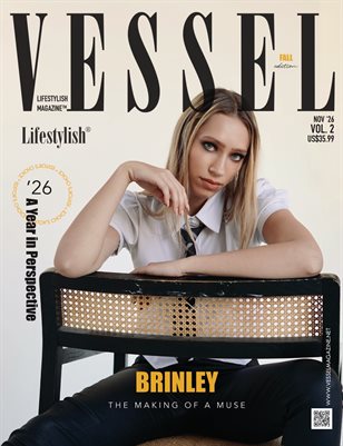 VESSEL Lifestylish Magazine F26 Vol 2 Editor's Choice BRINLEY