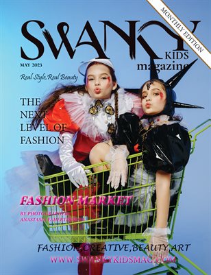 Swanky Kids Editions May 2023 Monthly Issue 03