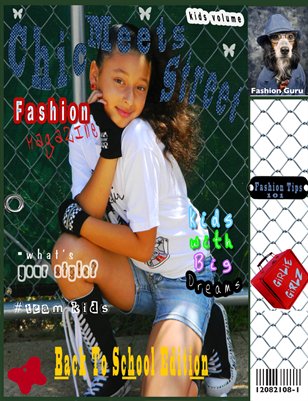 Chic Meets Street Kids Volume 1-Back To School Edition