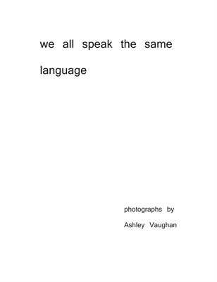 we all speak the same language