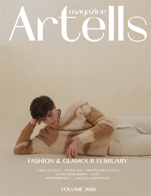 ARTELLS MAGAZINE - FASHION & GLAMOUR FEBRUARY (Vol 3006)