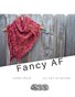 Fancy AF