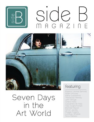 Side B Magazine: Seven Days in the Art World