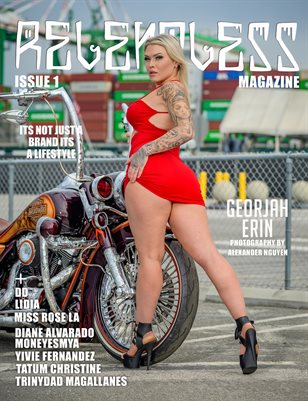 RELENTLESS MAGAZINE ISSUE 1 FT. GEORJAH ERIN