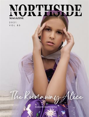 Northside Magazine Volume 85 Featuring Mariana Madyuskina