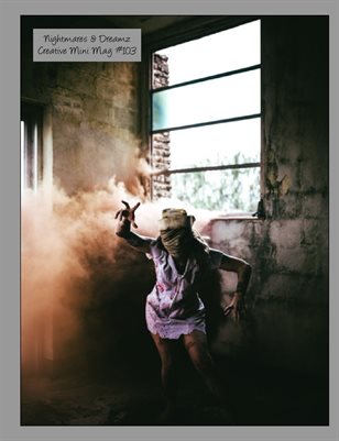 Nightmares & Dreamz Creative Mini Mag #103