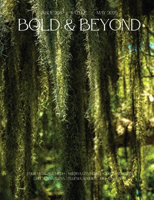 Bold & Beyond Nature (Issue 268 May 2025)