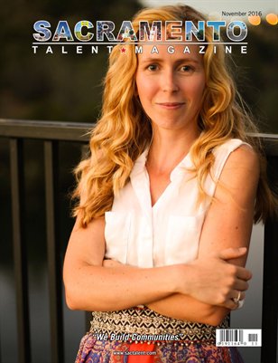 Sacramento Talent Magazine November 2016 Edition