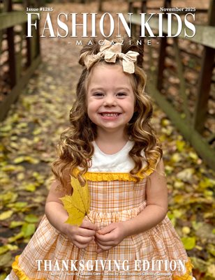 Fashion Kids Magazine | Issue #1285 - Thanksgiving Edition