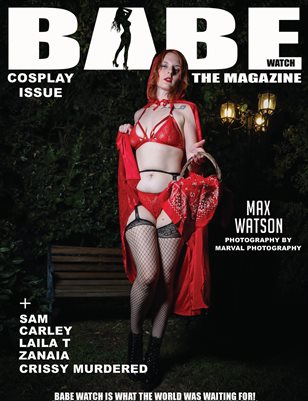 BABE WATCH PRESENTS COSPLAY ISSUE VOL. 63 FT. MAX WATSON
