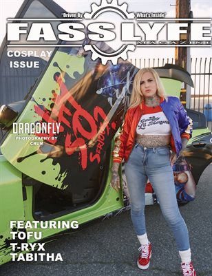 FASS LYFE PRESENTS COSPLAY ISSUE VOL 18 FT DRAGONFLY