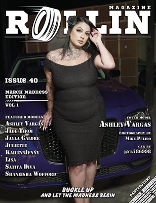 Rollin Magazine - Issue 40 (Cover Model Ashley Vargas)