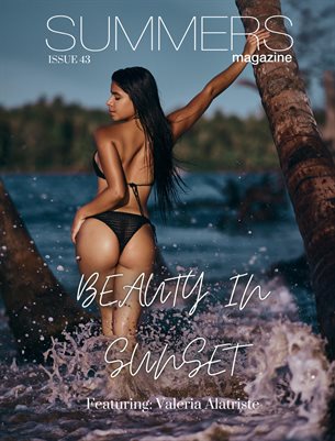 Summers Magazine Issue 43 Ft. Valeria Alatriste 