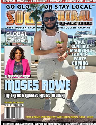 Soul Central Magazine – #Moses Rowe – Indie #Edition #119