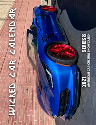 New WICKED CAR MAG CALENDAR 2021 SERIES 8 - 2016 chevy corvette