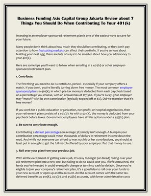 Business Funding Axis Capital Group Jakarta Review about 7 Things You Do When Contributing To Your 401(k)