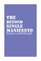 The Beyond Single Manifesto - Rosemary