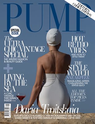 PUMP Magazine | The Autumn Vintage Special | Editor's Choice | Vol.4 | Nov. 2021