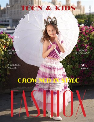 VOLUME - 107| TEEN & KIDS FASHION | Fashiox Magazine