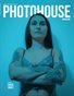Photohouse Magazine - Issue #59 - Chase James