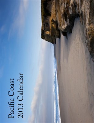 Pacific Coast - 2013 Calendar