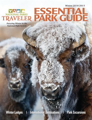 National Parks Traveler Essential Park Guide, Winter '14