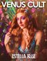 Venus Cult No.64 – Estella Blue Cover