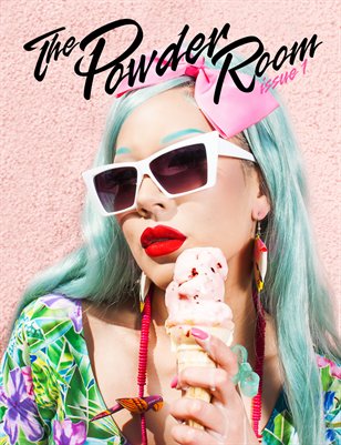 The Powder Room- Issue 1- SUMMER 2014
