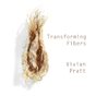 Transforming Fibers