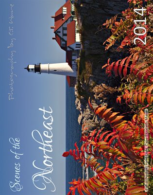 2014 - Scenes of the Northeast (Photography by C.T. Ware)
