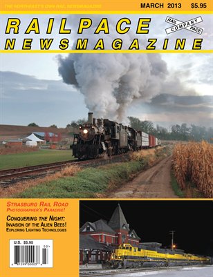 MARCH 2013 Railpace Newsmagazine