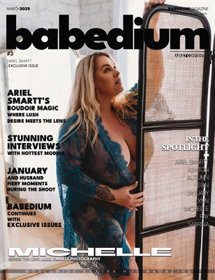 MICHELLE - BABEDIUM MAGAZINE | EXCLUSIVE ISSUE