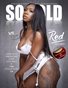 SO KOLD MAGAZINE ~ "SLIM GOODIES VS SLIM THICK"  ( COVER MODEL- RED )