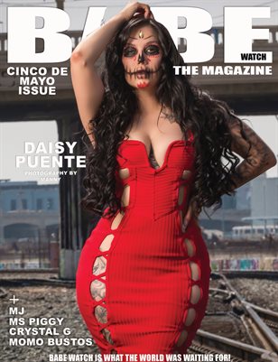 BABE WATCH PRESENTS CINCO DE MAYO ISSUE VOL 1 FT DAISY PUENTE