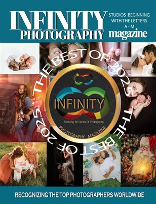 Infinity Photography Magazine - Best of 2025 - Studios A-M