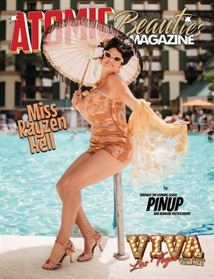 Atomic Beauties Magazine: Viva Las Vegas Special Edition Vol 2 Miss Rayzen Hell Cover