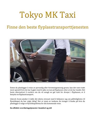 Tokyo MK Taxi: Finne den beste flyplasstransporttjenesten