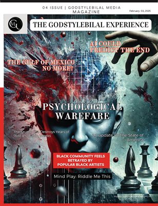 04 Issue of GodstyleBilal MEDIA Magazine: Psychological Warfare