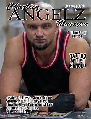 Charliez Angelz issue #15 - Tattoo Shop Edition - Harold