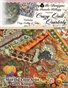 Crazy Quilt Quarterly Magazine Autumn 2016