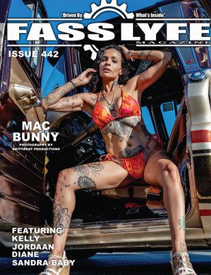 FASS LYFE ISSUE 442 FT MAC BUNNY