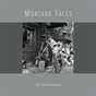 Montana Faces
