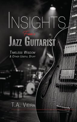 Insights From A Jazz Guitarist