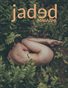 Jaded Magazine Vol.1 No.2 - BOOK 1 - Spring 2020
