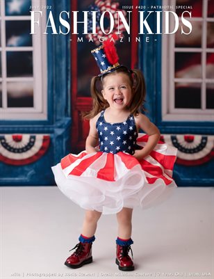 Fashion Kids Magazine | Issue #420 - Patriotic Special (4th Edition)