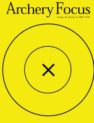 Archery Focus Magazine Volume 10 No 6